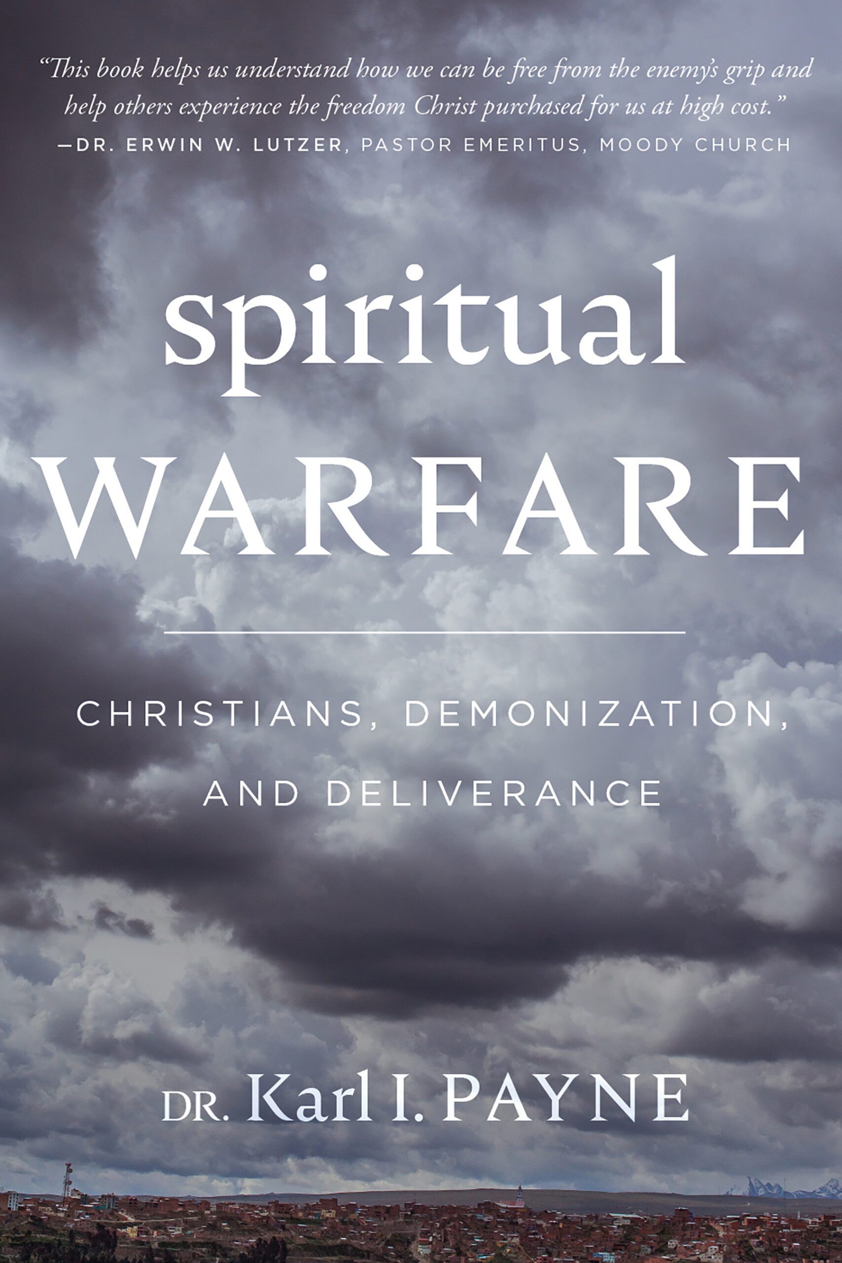Spiritual Warfare by Dr. Karl I Payne