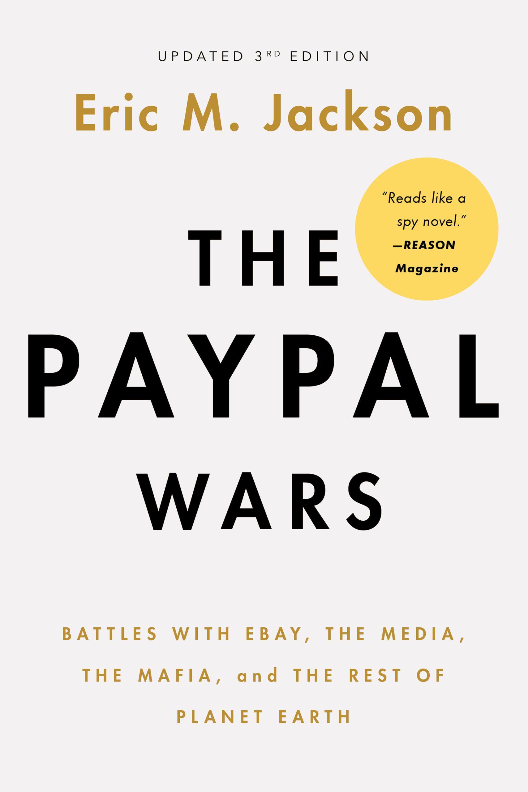The Paypal Wars by Eric M. Jackson