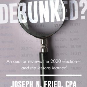 Debunked? by Joseph N. Fried, CPA