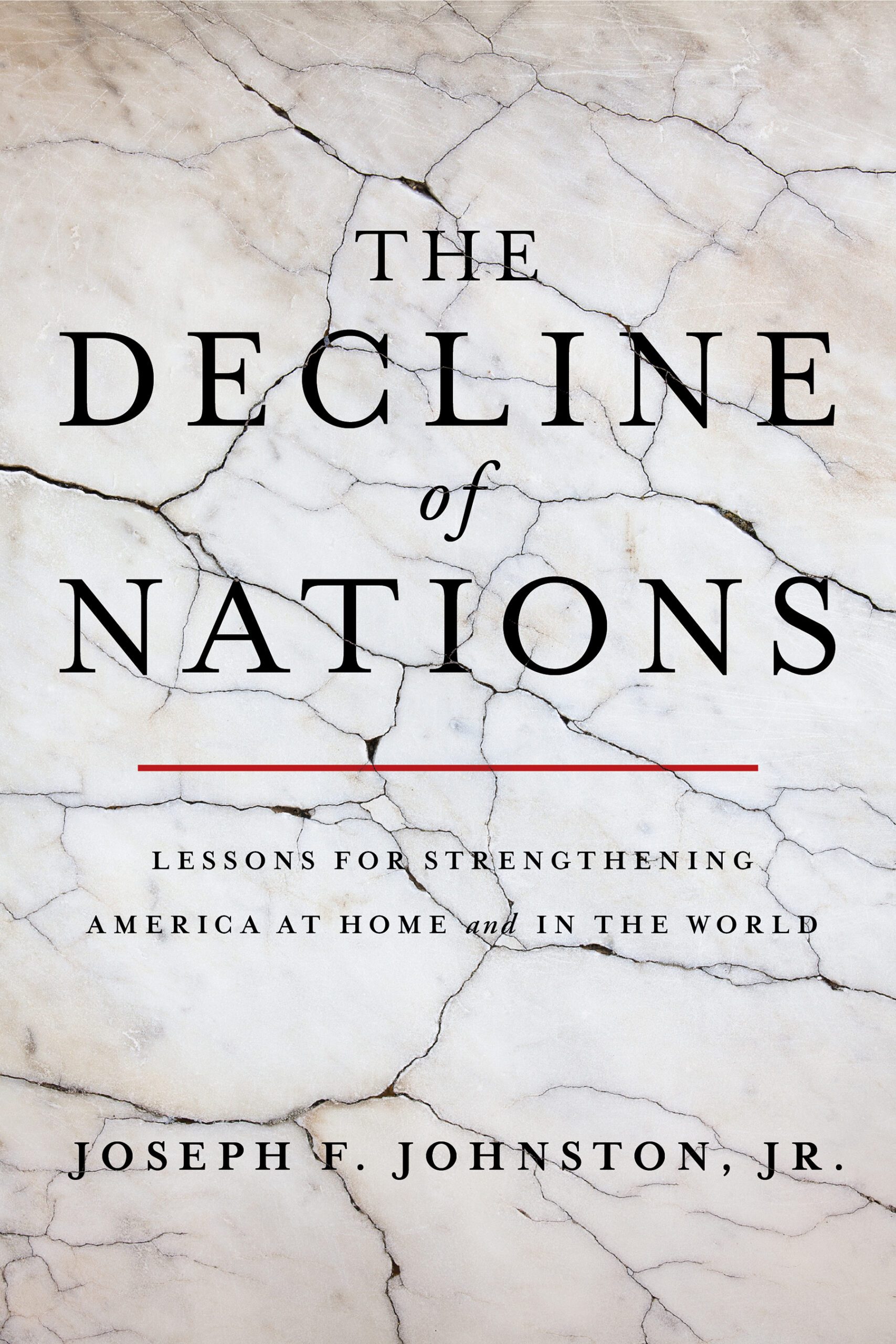 The Decline of Nations by Joseph F. Johnston, Jr.